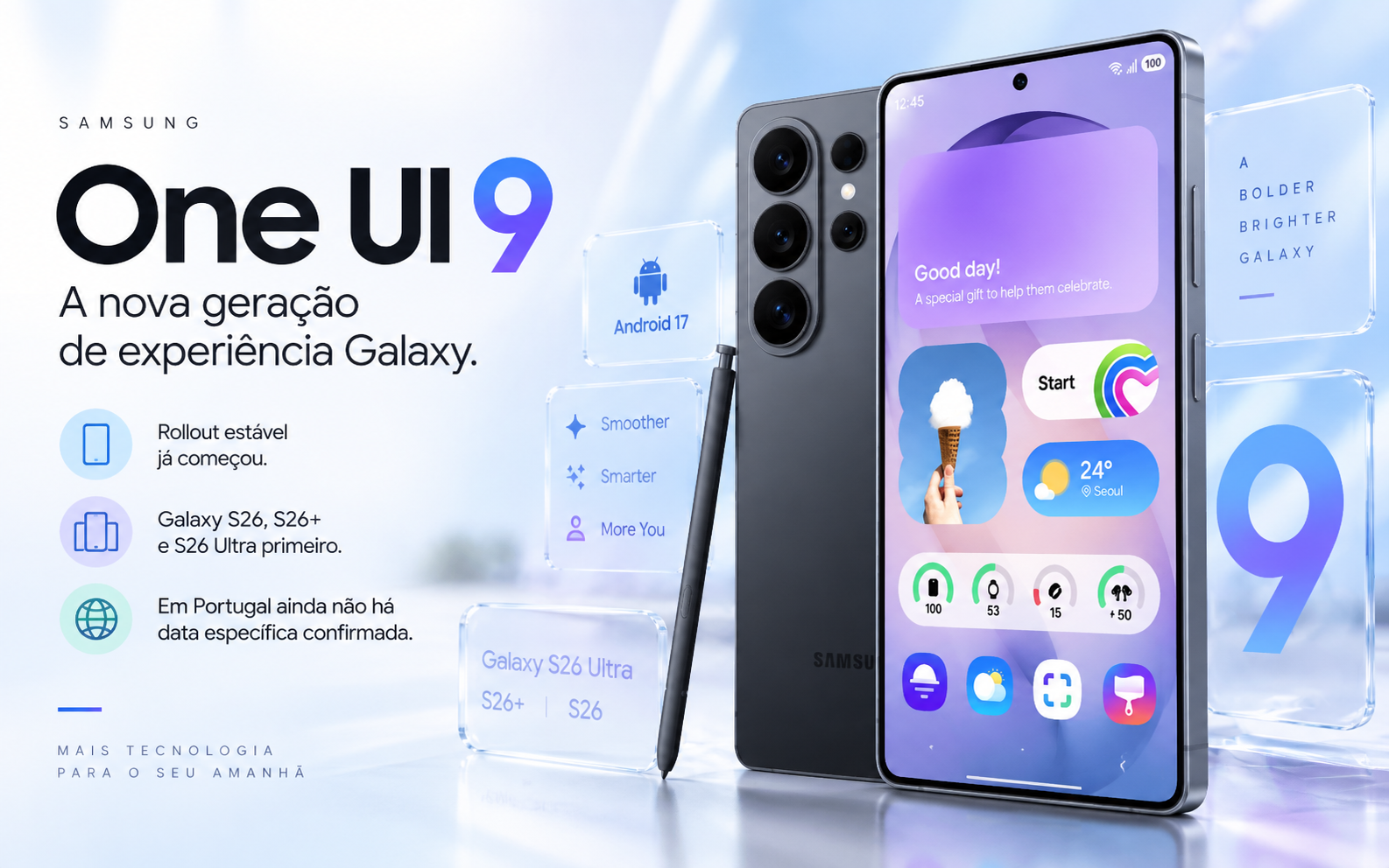 One UI 9 com Android 17 chega aos Galaxy S26 e já tem data para o S25